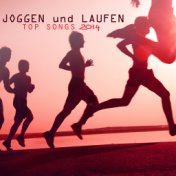 Joggen und Laufen Top Songs 2014 - Beste Elektronische Musik für Jogging, Running, Nordic Walking