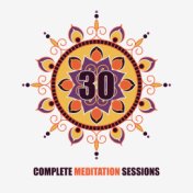 30 Complete Meditation Sessions