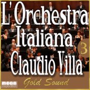 L'Orchestra Italiana - Claudio Villa Gold Sound Vol. 3