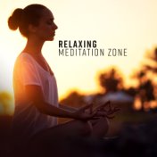 Relaxing Meditation Zone: Deep Aura for Body and Mind Rest