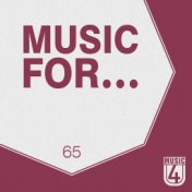 Music For..., Vol.65