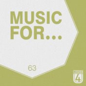 Music For..., Vol.63