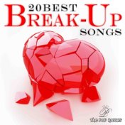 20 Best Break Up Songs