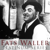 Fats Waller - Platinum Series