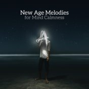 New Age Melodies for Mind Calmness