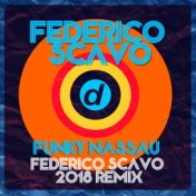 Funky Nassau (Federico Scavo 2018 Remix)