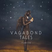 Vagabond Tales, Chapter 9