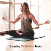 Relaxing Meditation Tones – Yoga Music for Relaxation, Deep Harmony, Calming Meditation, Lounge, Meditation Awareness, Reiki, Mi...