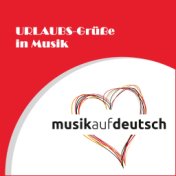 Urlaubsgrüße in Musik