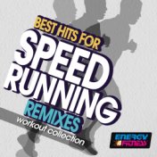 Best Hits for Speed Running Remixes Workout Compilation