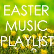 Easter Music Playlist