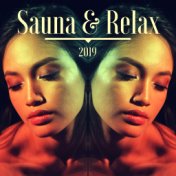 Sauna & Relax 2019 - Unlimited Spa Soothing Sauna & Hammam Collection