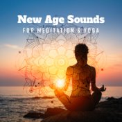 New Age Sounds for Meditation & Yoga