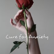 Cure for Anxiety: Ambient Music Releasing Stress, Relieving Anxiety and Phobias, Neutralizing the Feeling of Fatigue and Exhaust...