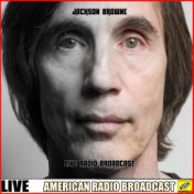 Jackson Browne - Live Radio Broadcast