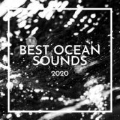 Best Ocean Sounds 2020: Relaxation on the Beach, Ocean and Sea Music for Relaxation, Rest and Calm Down