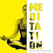 Meditation Peaceful Soundtracks 2020