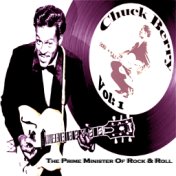 The Prime Minister Of Rock 'n' Roll Chuck Berry Vol. 1