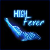 High Fever Blues