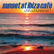 Sunset At Ibiza Cafè, Vol. 1