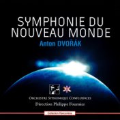 Antonín Dvořák: Symphonie du nouveau monde