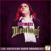 Ultimate Meat Loaf (Live)