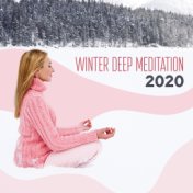 Winter Deep Meditation 2020