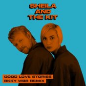 Good Love Stories (RKKY WBR remix)