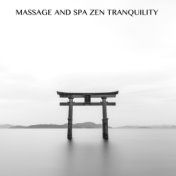 17 Massage and Spa Zen Tranquility
