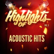 Highlights of Acoustic Hits, Vol. 3