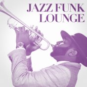 Jazz Funk Lounge