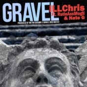 Gravel (feat. Rude Ass Mogli & Nate G)