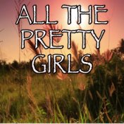 All The Pretty Girls - Tribute to Kenny Chesney