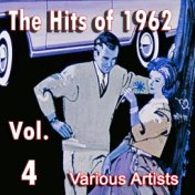 The Hits of 1962, Vol. 4