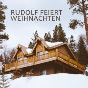 Rudolf Feiert Weihnachten