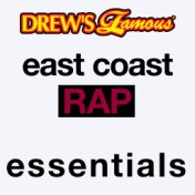 Drew's Famous East Coast Rap Essentials