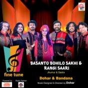 Basanto Bohilo Sakhi & Rangi Saari - Single