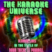 Blurred Lines (Karaoke Version) [In the Style of Robin Thicke, T.I., Pharrell Williams]