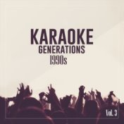Karaoke Generations 1990's, Vol. 3