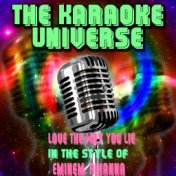 Love the Way You Lie (Karaoke Version) (In the Style of Eminem, Rihanna)