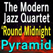 The Modern Jazz Quartet Round Midnight Pyramid