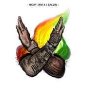 X (Nicky Jam & J Balvin)