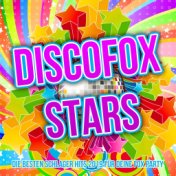 Discofox Stars (Die besten Schlager Hits 2019 für deine Fox Party)