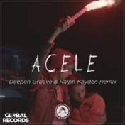 Acele (Deepen Groove & Ralph Kayden Remix)