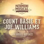 Les idoles du Jazz : Count Basie et Joe Williams, Vol. 1
