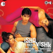 Ishq Vishk (Original Motion Picture Soundtrack)