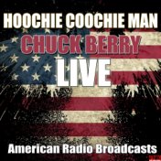 Hoochie Coochie Man (Live)