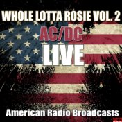 Whole Lotta Rosie Vol. 2 (Live)