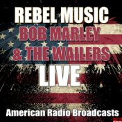 Rebel Music (Live)