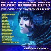 Blade Runner 2049 - The Complete Fantasy Playlist